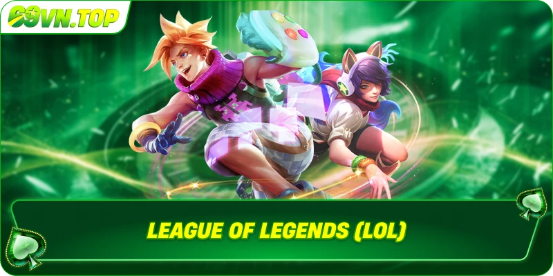 League of Legends (LoL)